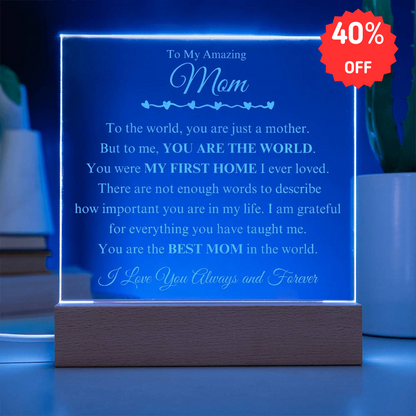 My Amazing Mom "You Are The World" Acrylic Lamp