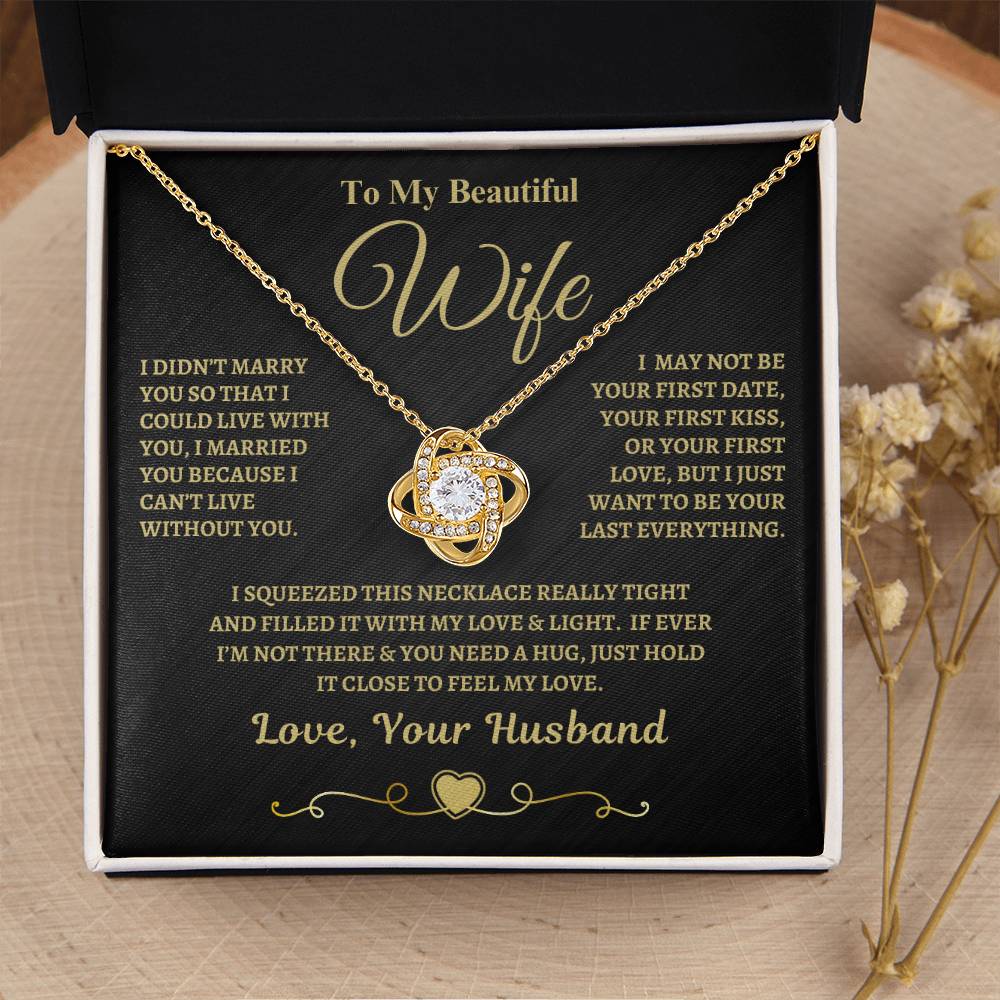 Gift for Wife "I Can't Live Without You" Gold Knot Necklace