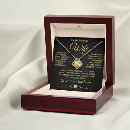 Gift for Wife "I Can't Live Without You" Gold Knot Necklace