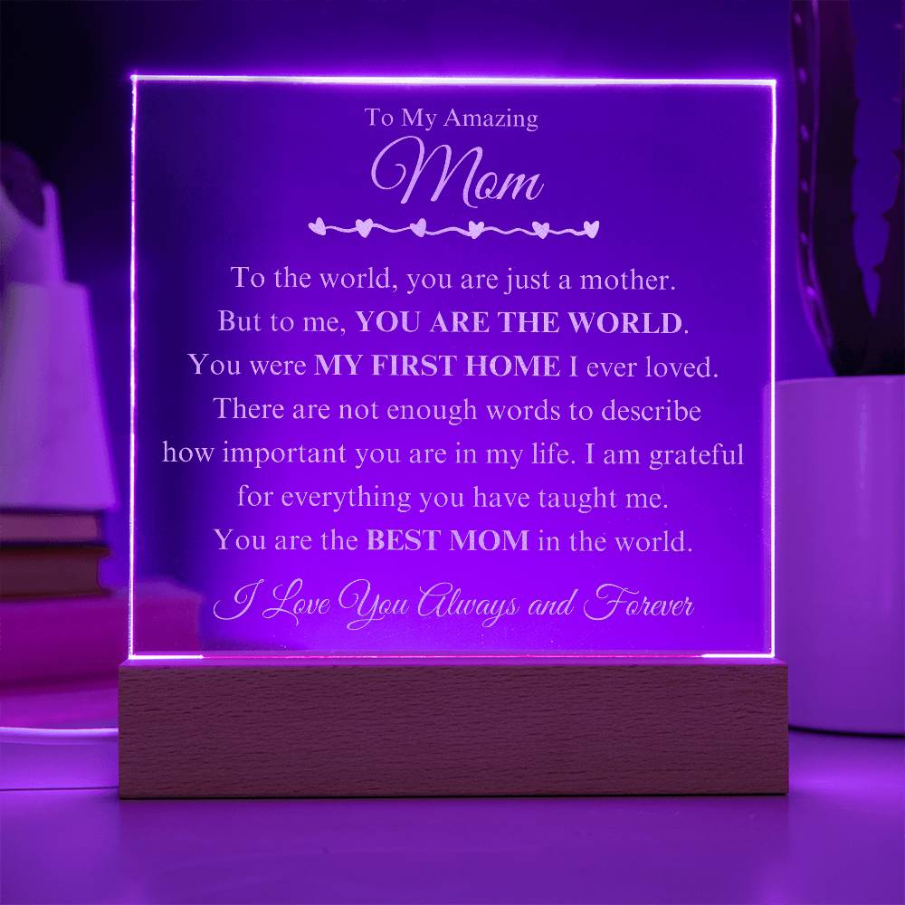 My Amazing Mom "You Are The World" Acrylic Lamp