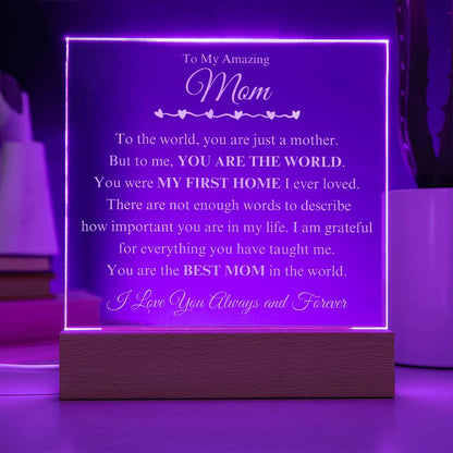 My Amazing Mom "You Are The World" Acrylic Lamp