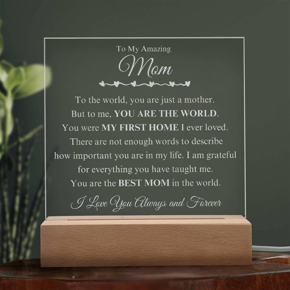 My Amazing Mom "You Are The World" Acrylic Lamp